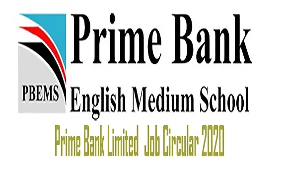 Prime Bank Limited job advertisement 2020 has been published